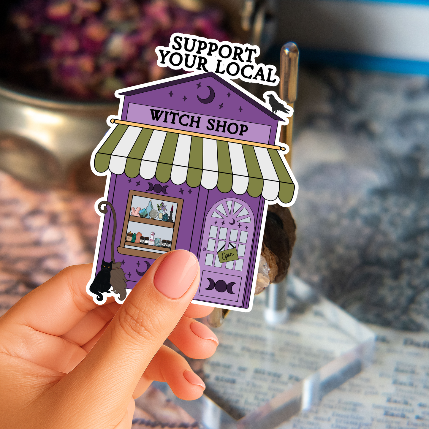 Support Your Local Witch Shop Sticker