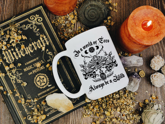 Always Be a Lilith Mug