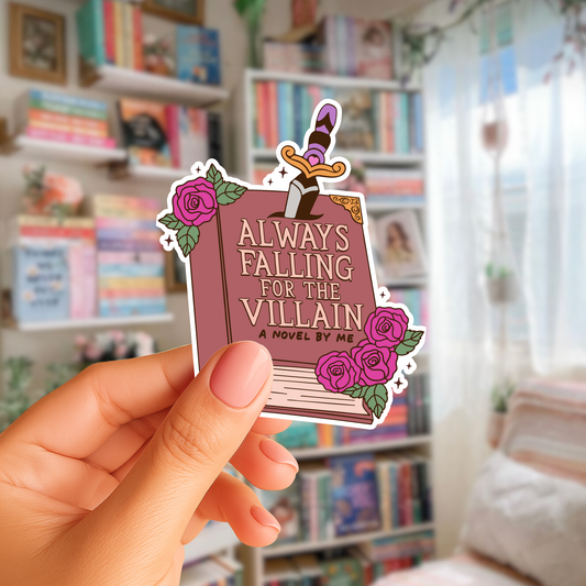 Always Falling for the Villain Sticker