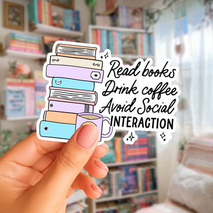 Read Books and Drink Coffee Sticker