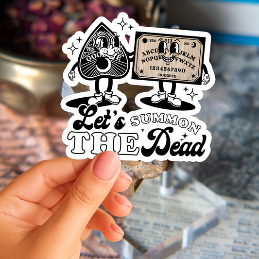 Lets Summon the Dead Sticker