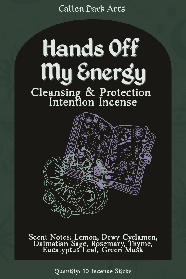 Hands Off My Energy – Cleansing & Protection Intention Incense
